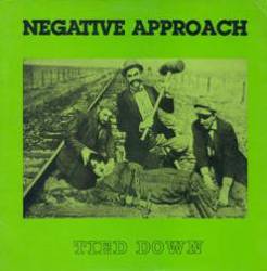 Negative Approach : Tied Down